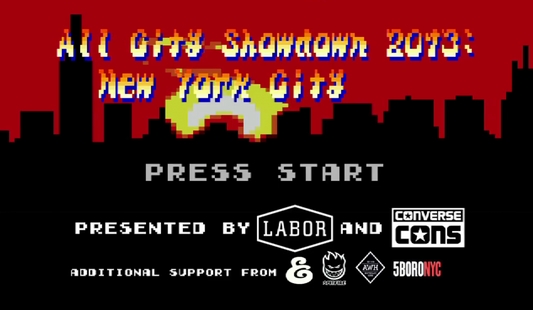 Labor Skateshop - All City Showdown NYC 2013