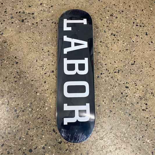 bold white LABOR type on black background skate deck