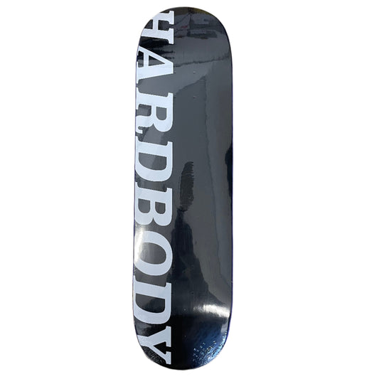 A black skateboard deck with the text 'HARDBODY' printed in white.
