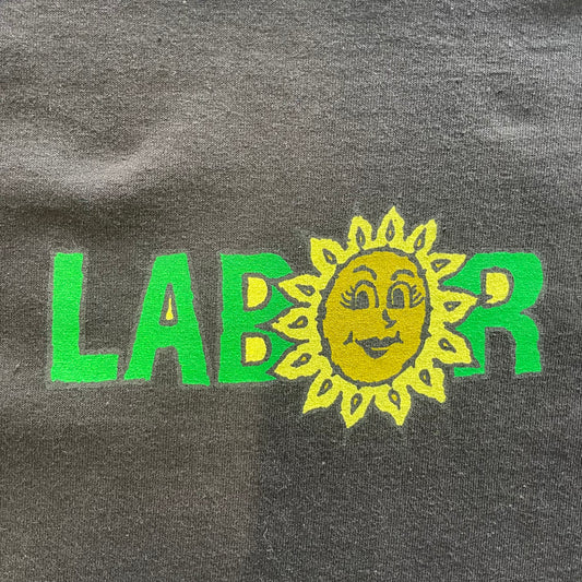 Labor Rise and Shine T-Shirt - Black