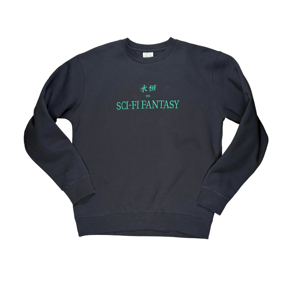 A dark charcoal gray crewneck sweatshirt with green text reading 'Eternity in Sci-Fi Fantasy' laid flat on a white surface